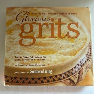 Glorious Grits Cookbook